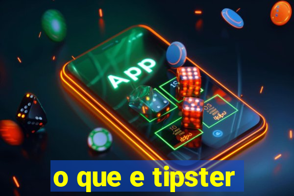 o que e tipster